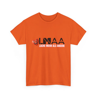 LMAA - Lache mehr als andere Unisex Heavy Cotton Shirt