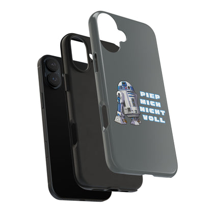 Tough Phone Case - R2-D2 Design with "PIEP MICH NICHT VOLL"