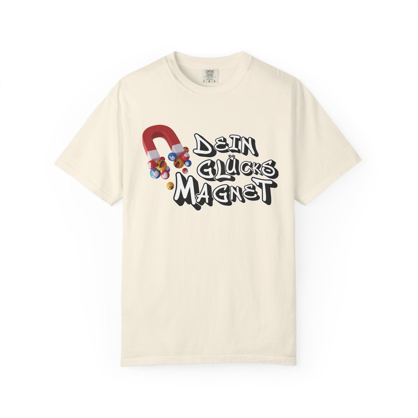 Dein Glücksmagnet T-Shirt