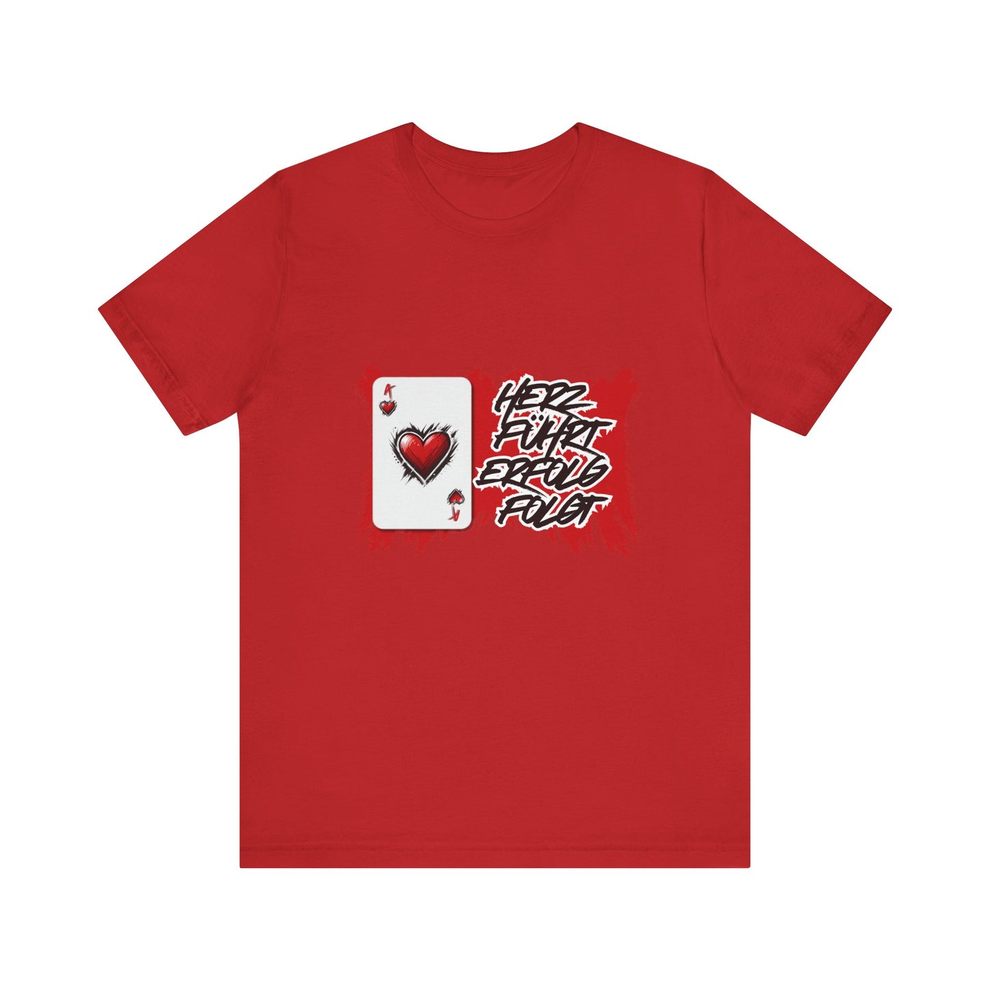 Herz führt Erfolg folgt- T shirt