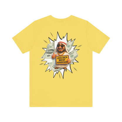 Bitcoins Dubai - Rosarote Welt - lass dich nicht verarschen T - Shirt