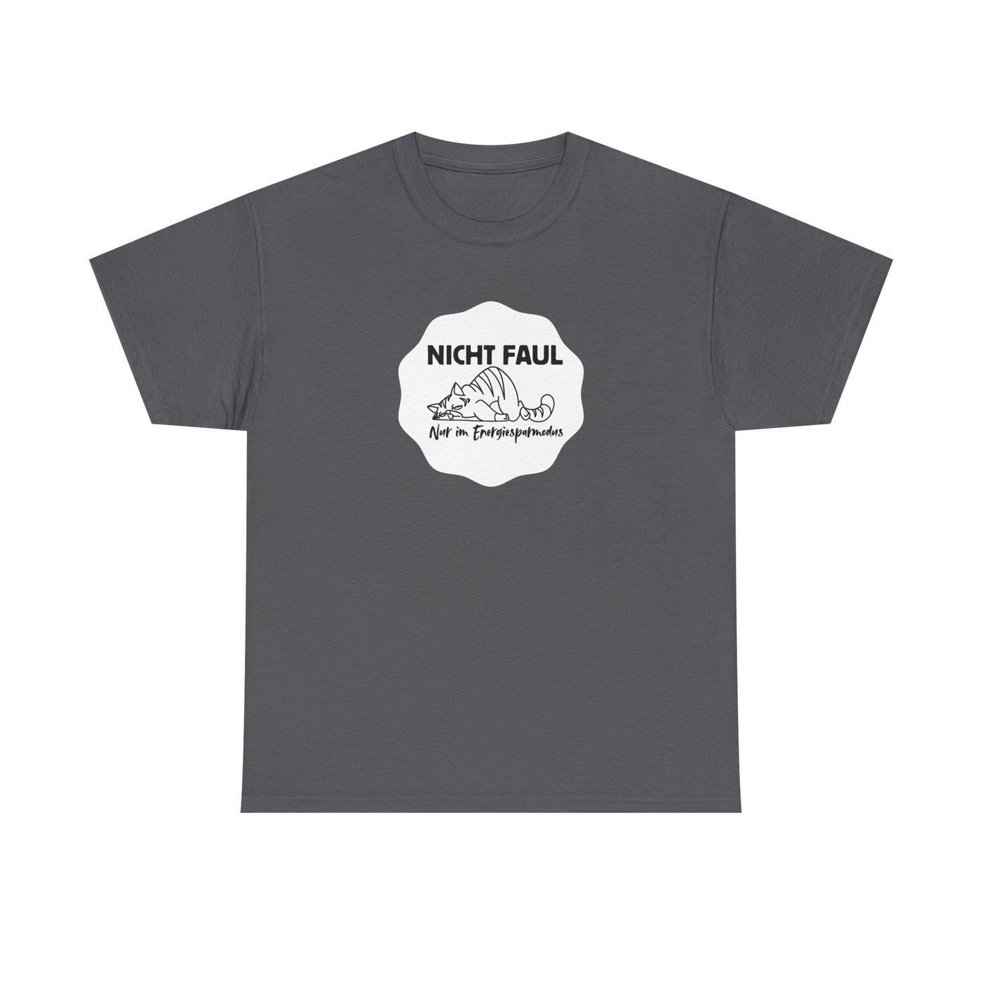 Funny Unisex Tee - "Not lazy just in energy saving mode"