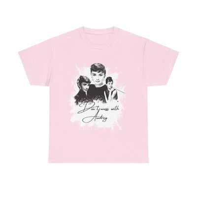 Don't mess with Audrey - Audrey Hepburn T Shirt