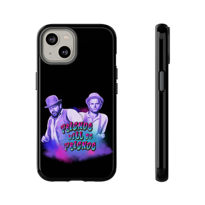 Handyhülle Bud Spencer & Terence Hill - Friends Will Be Friends Phone Case for Best Friends