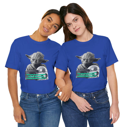 Funny Yoda Quote Unisex Tee - Walkman du kennst - erfahren du bist starwars