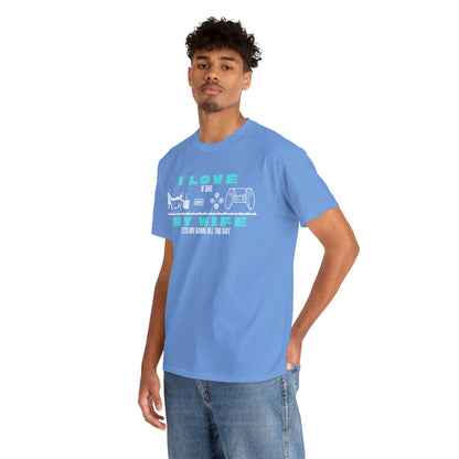 I love my wife - when she lets me gamble - Fun Shirt