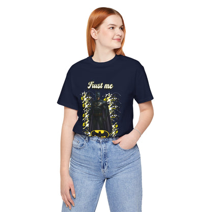 Batman "Trust me "Shirt