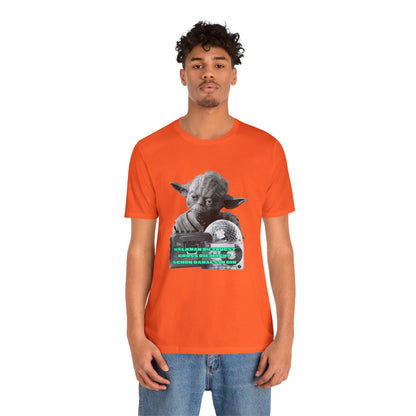 Funny Yoda Quote Unisex Tee - Walkman du kennst - erfahren du bist starwars