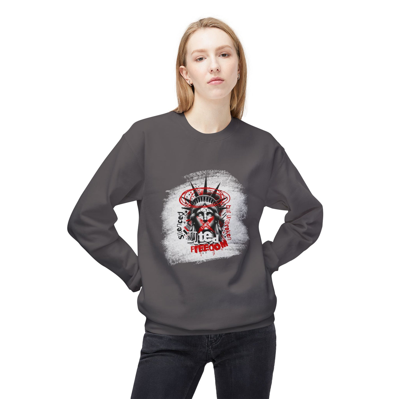 Freedom Statement Sweatshirt - Statue of Liberty muted but not unbroken