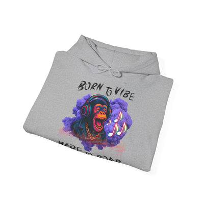Born to Vibe Unisex Heavy Blend™ Hooded Sweatshirt - Made to Roar Monkey - Monkey 