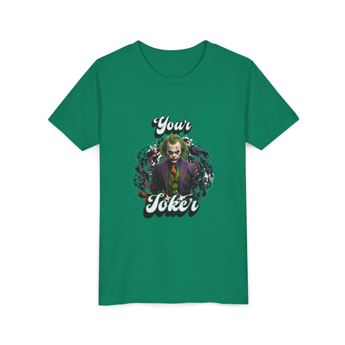 Teeny "Your Joker" Unisex Joker T-Shirt