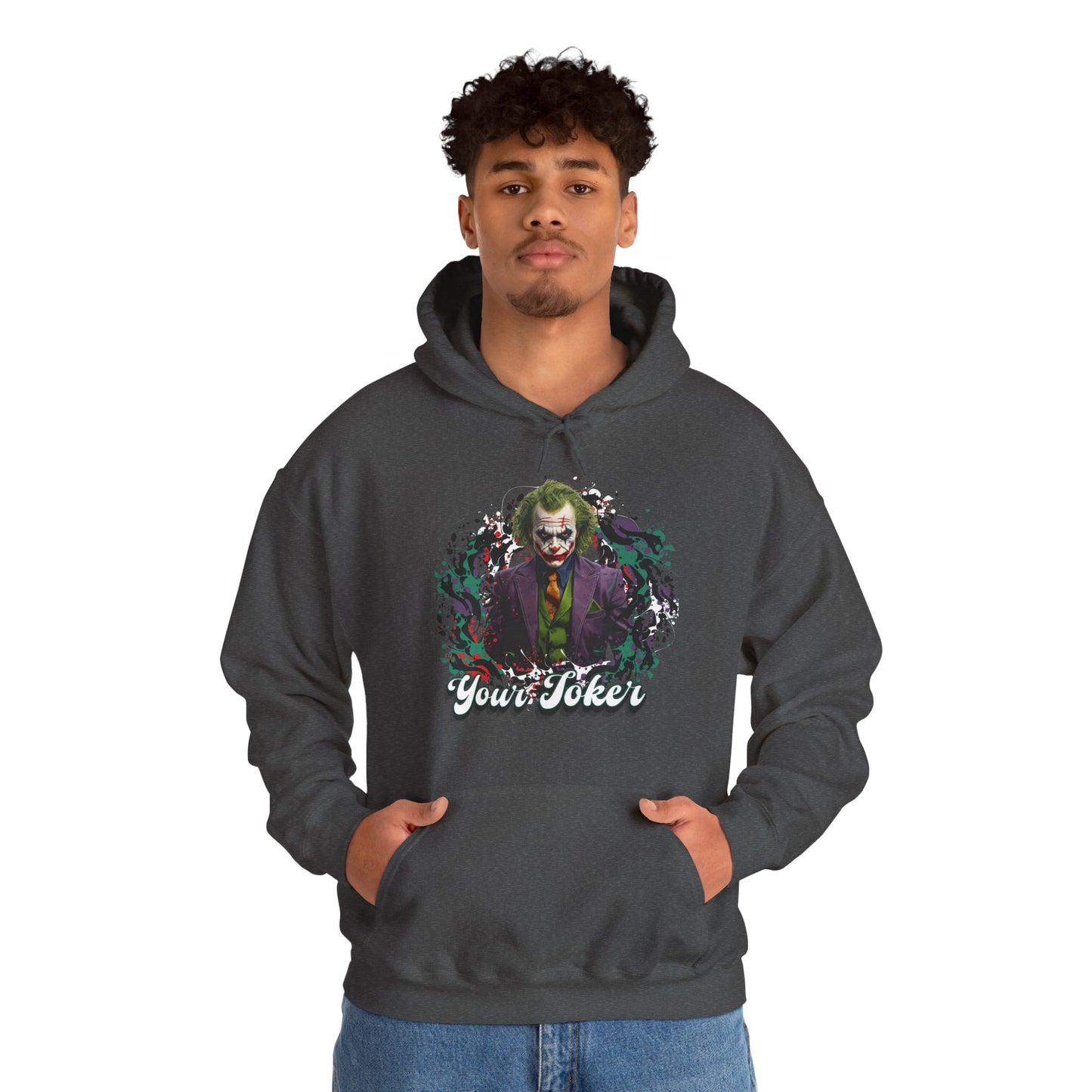 Unisex Hoodie - "Your Joker"