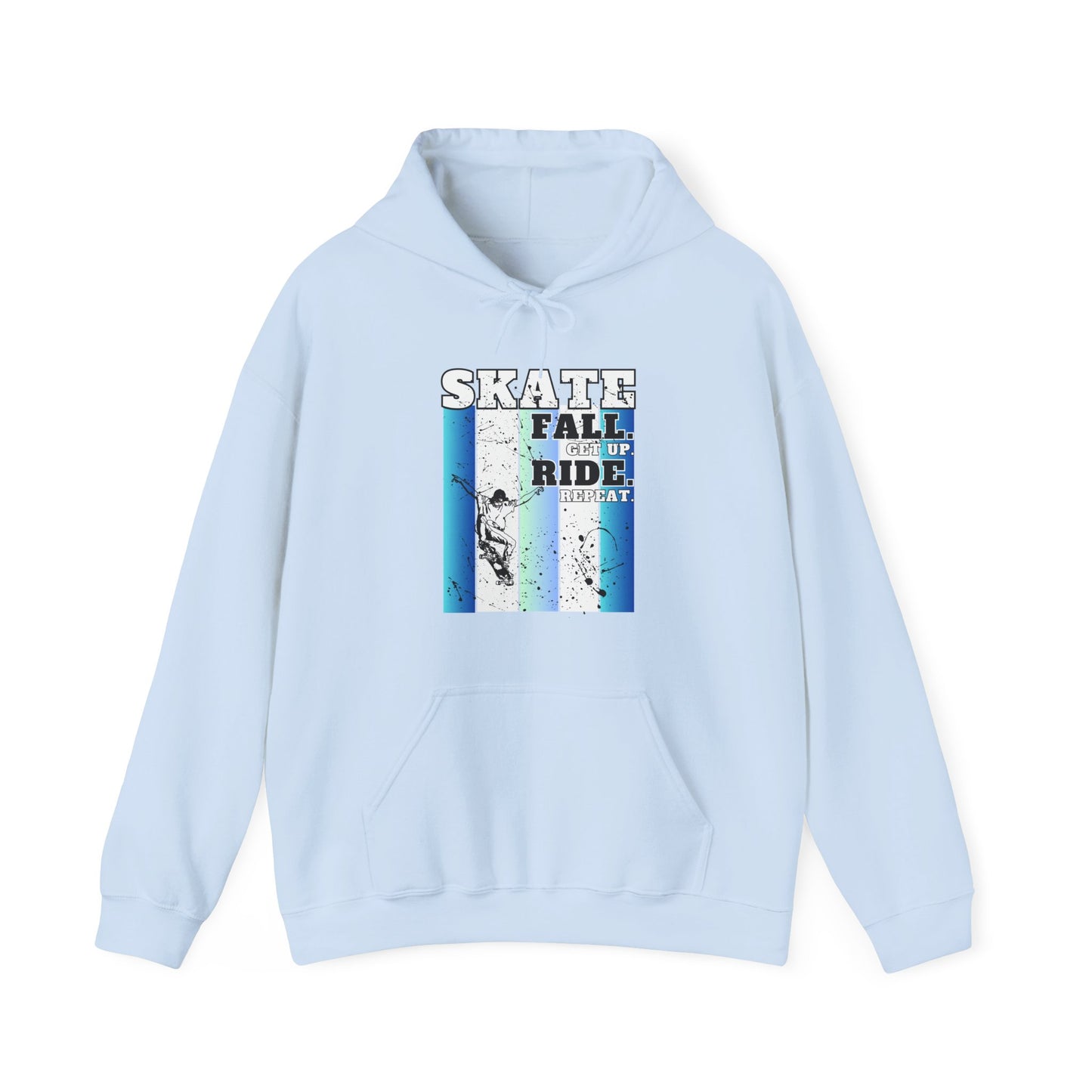 Skateboarding Warmup Hoodie - 'Skate Fall Get Up Ride Repeat' Design