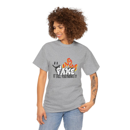 Fire It Till You Make It  - Unisex Shirt
