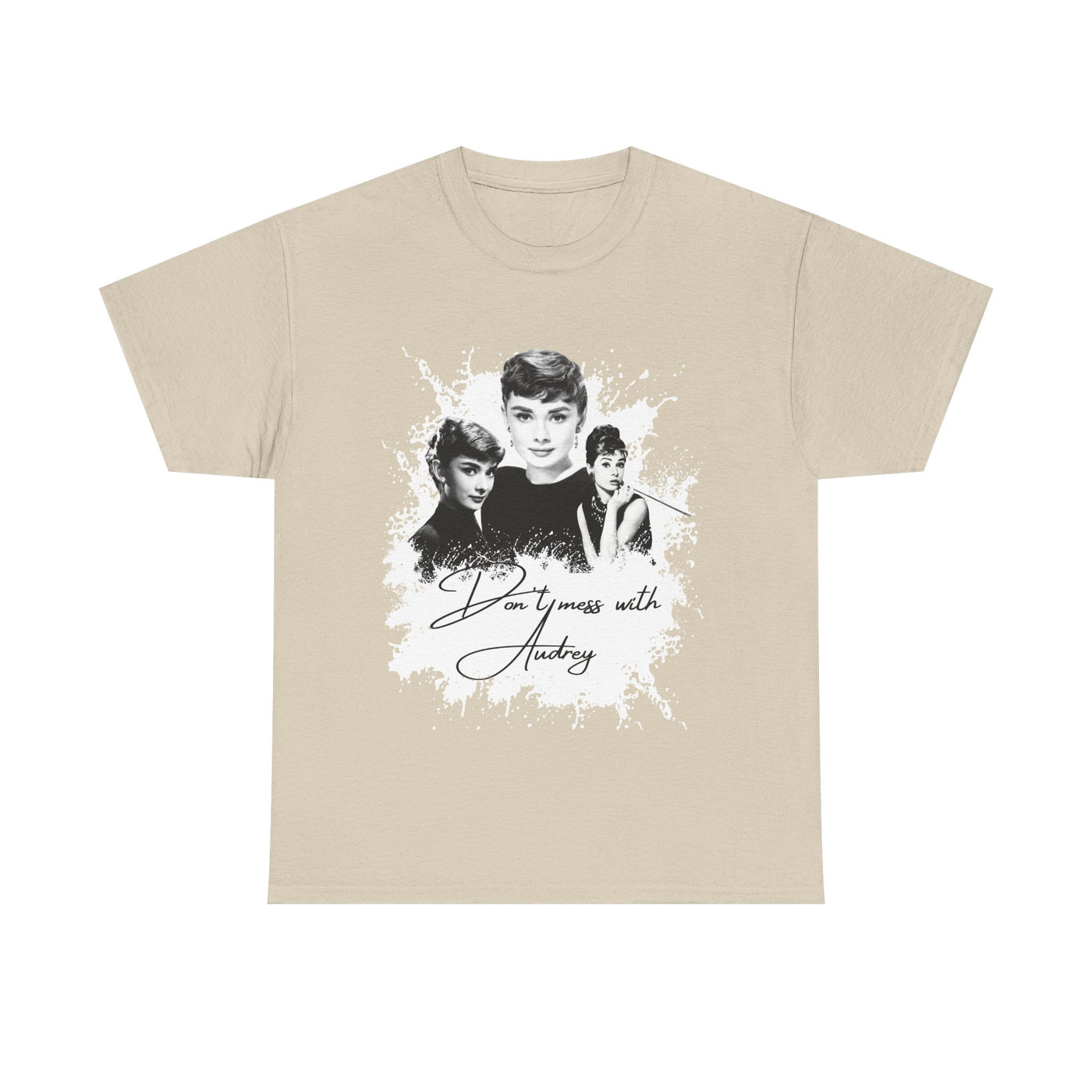 Don't mess with Audrey - Audrey Hepburn T Shirt