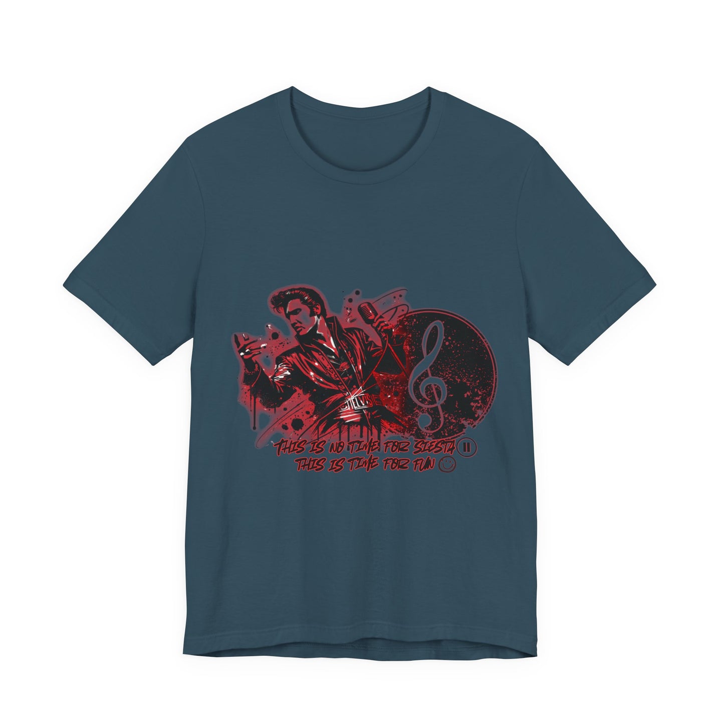 Elvis - NO time for Siesta its time for fun Shirt