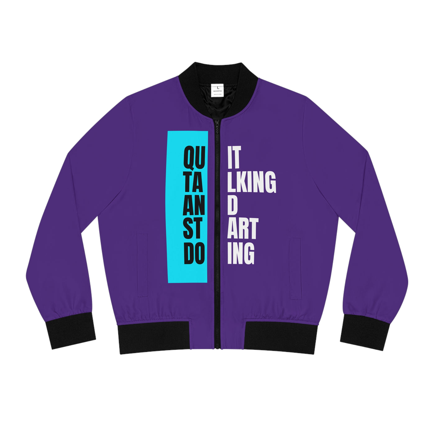 Quit talking and start doing - Women's Bomber Jacket