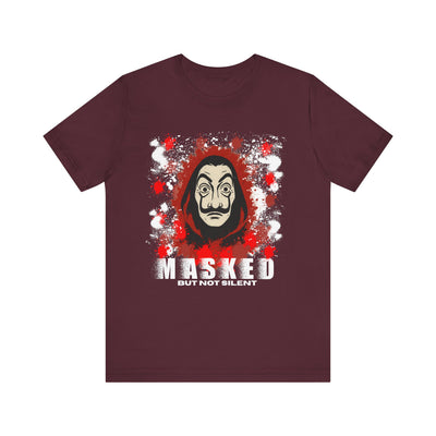 Unisex Short Sleeve Tee - Money Heist Masked but not silent
