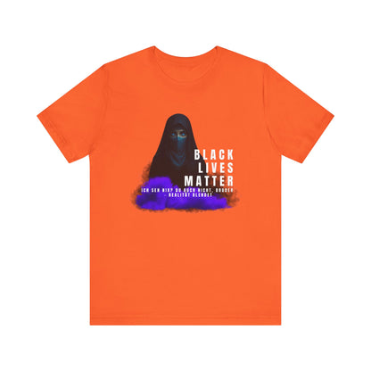 Black life matters -Ich seh nix- du auch nicht Bruder- Realität blendet- Statement  Shirt