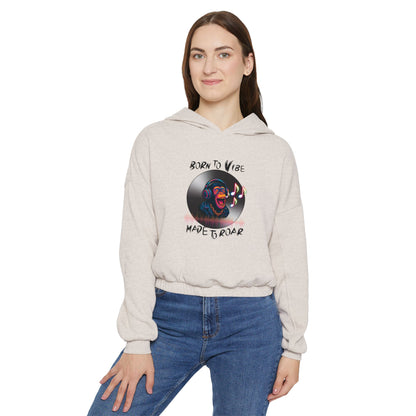 Women's Cinched Bottom Hoodie - 'Born to Vibe, Made to Roar' Design