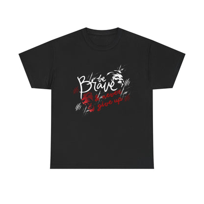 Motivational Unisex Shirt - & Never Give Up