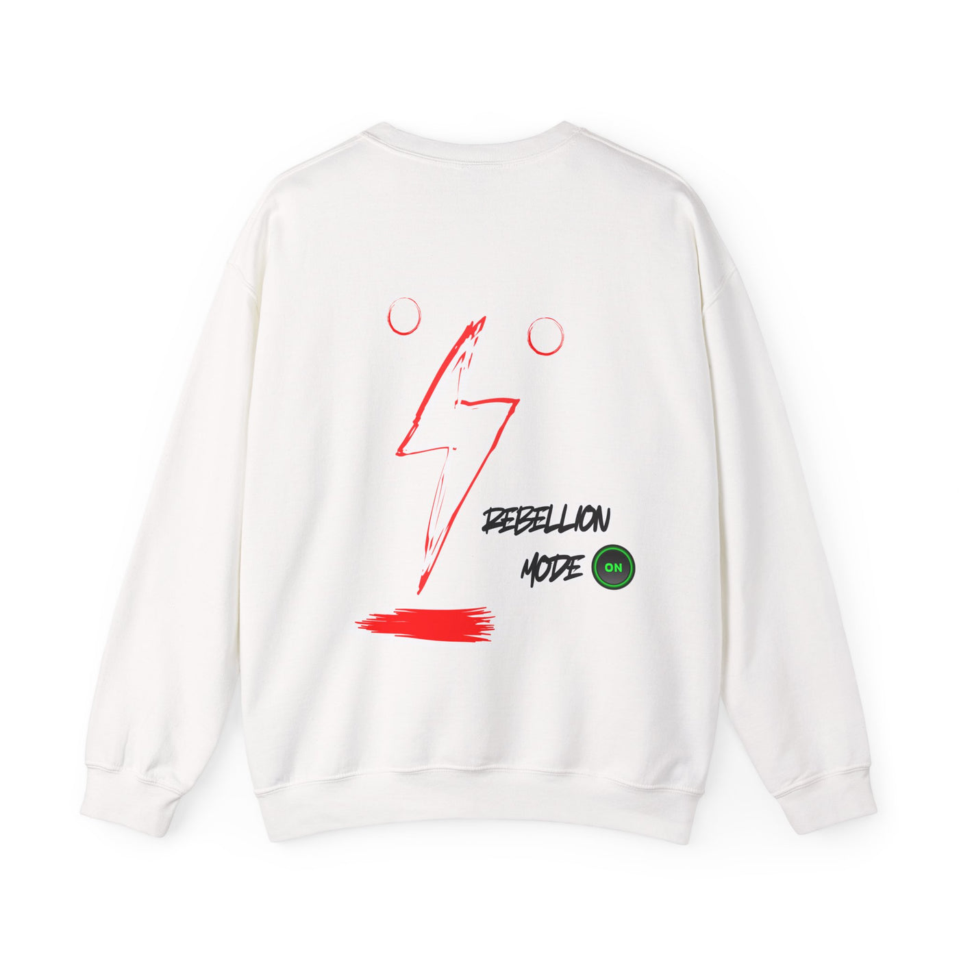 Rebellion Mode on Sweatshirt unisex