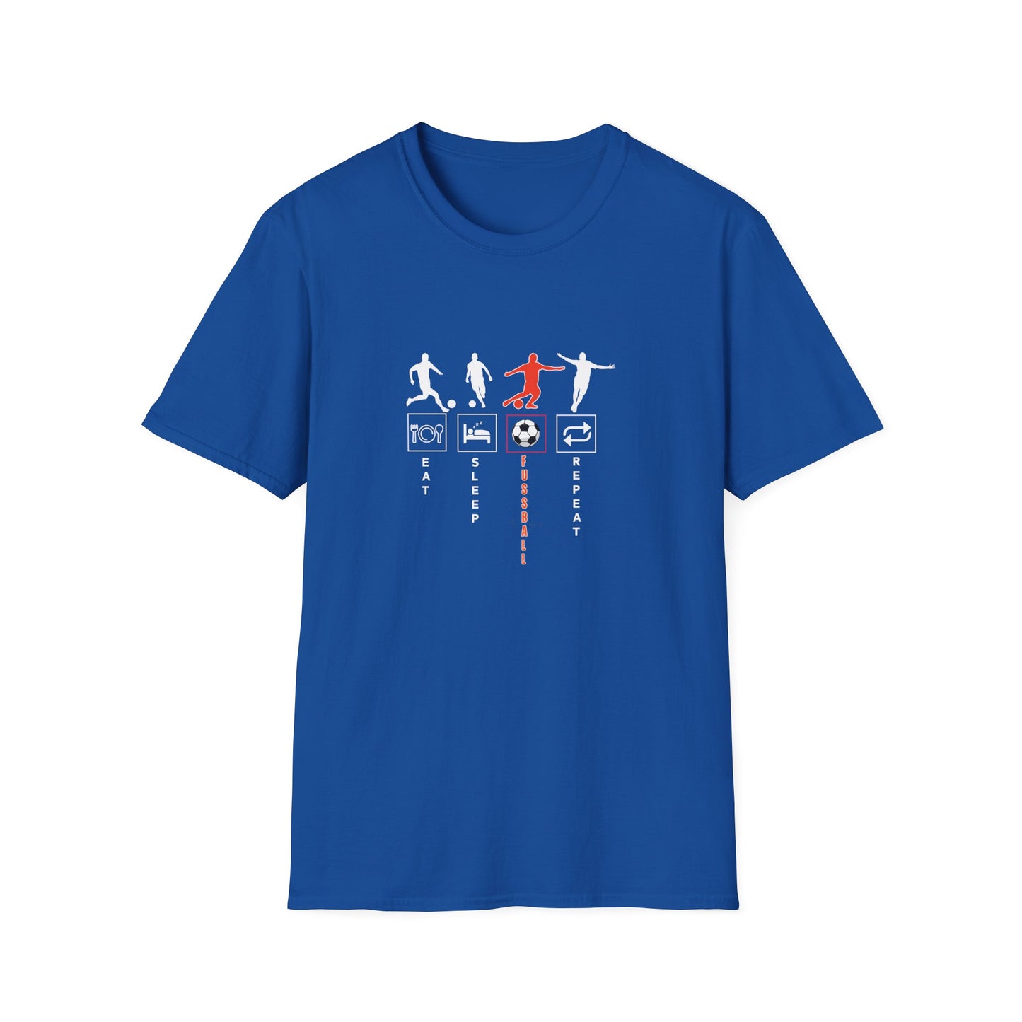 Fußball - Soccer Life Unisex T-Shirt - Eat, Sleep, Fußball, Repeat