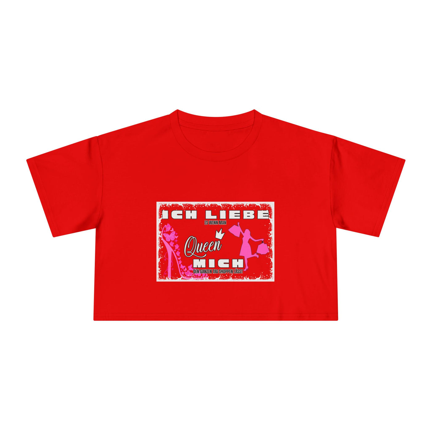 Ich liebe shoppe "Shopping Queen" Crop Tee  copped Shirt