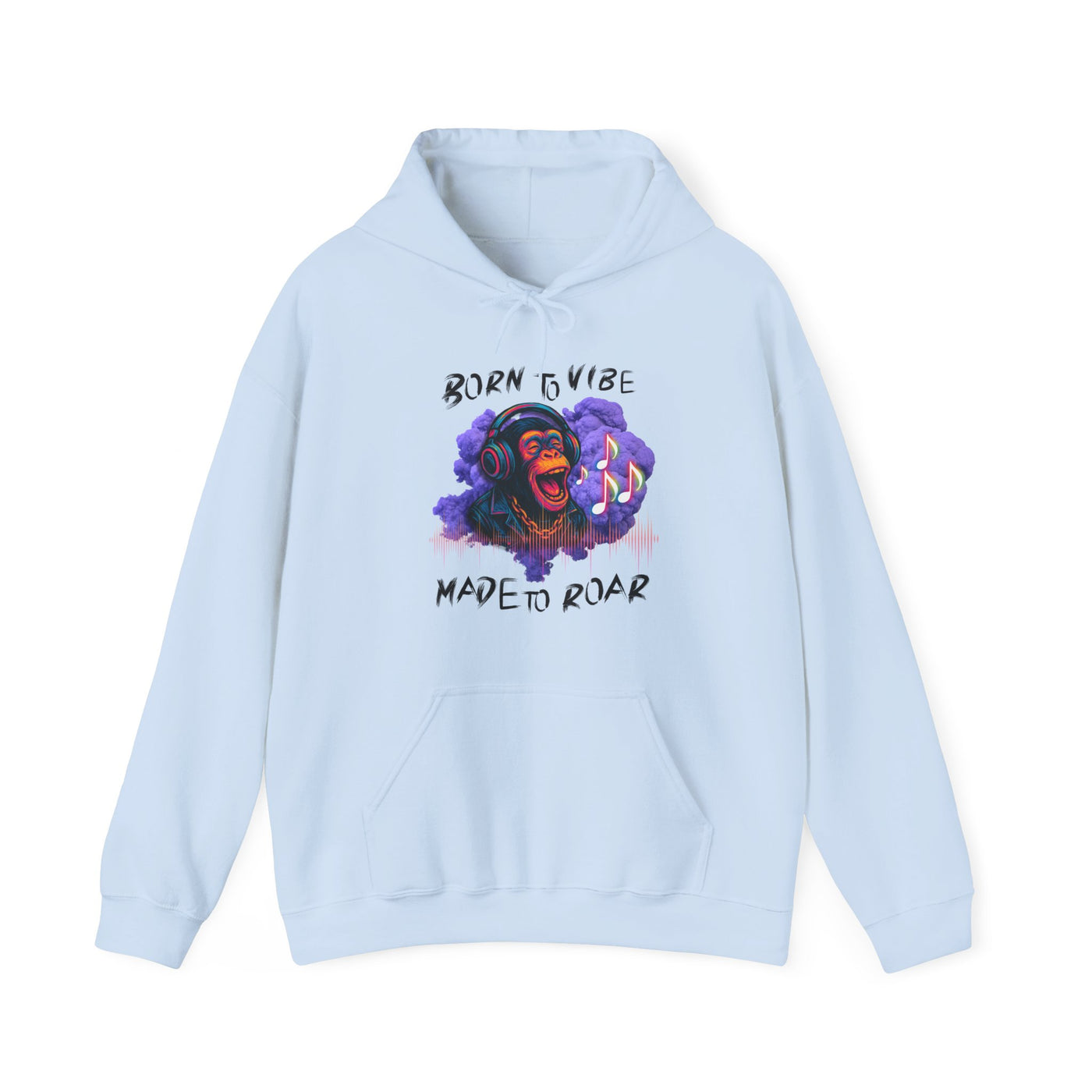 Born to Vibe Champion Hoodie - Made to Roar, Cozy Streetwear for Wild Souls