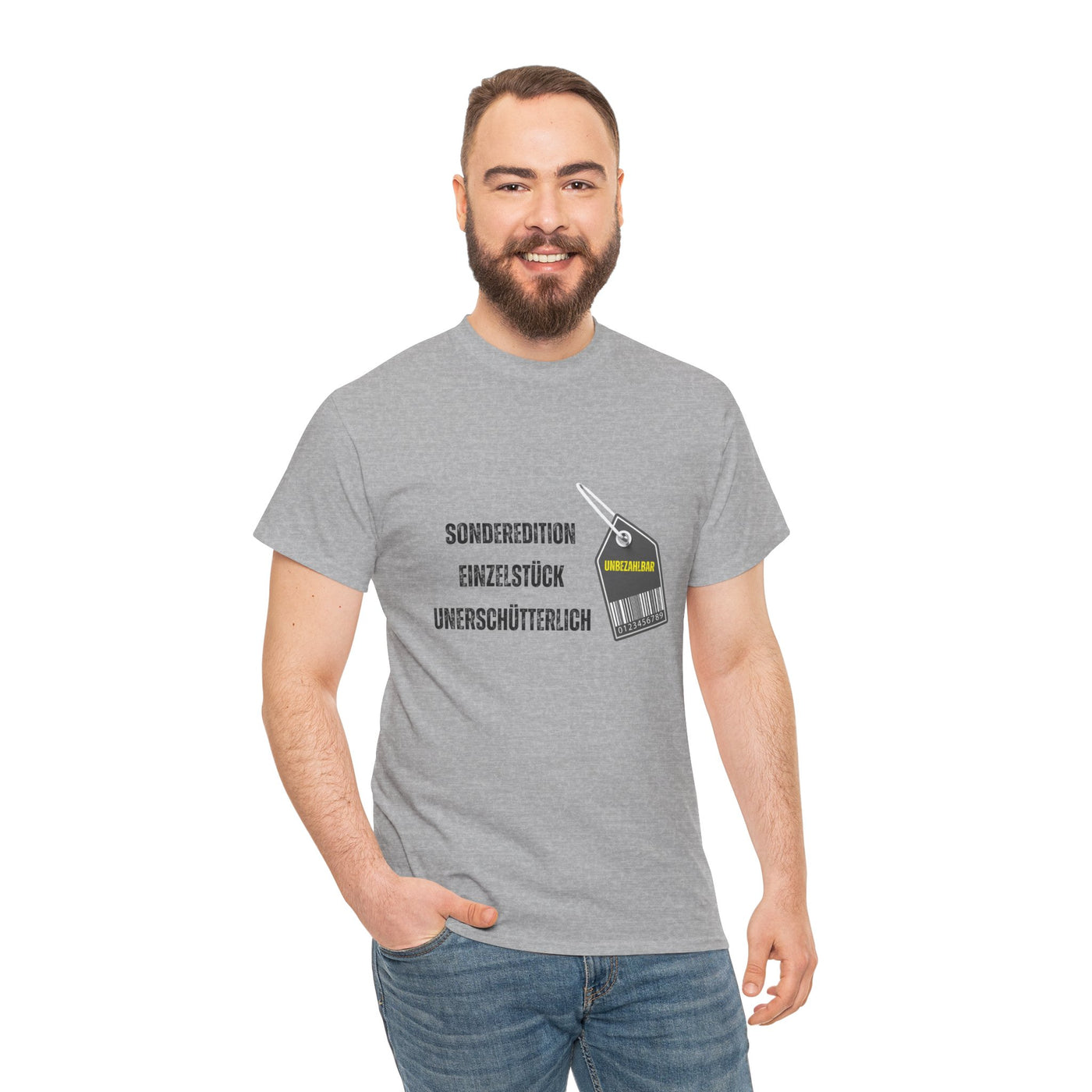 T-Shirt - "Sonderedition - Einzelstück - unerschütterlich und unbezahlbar"