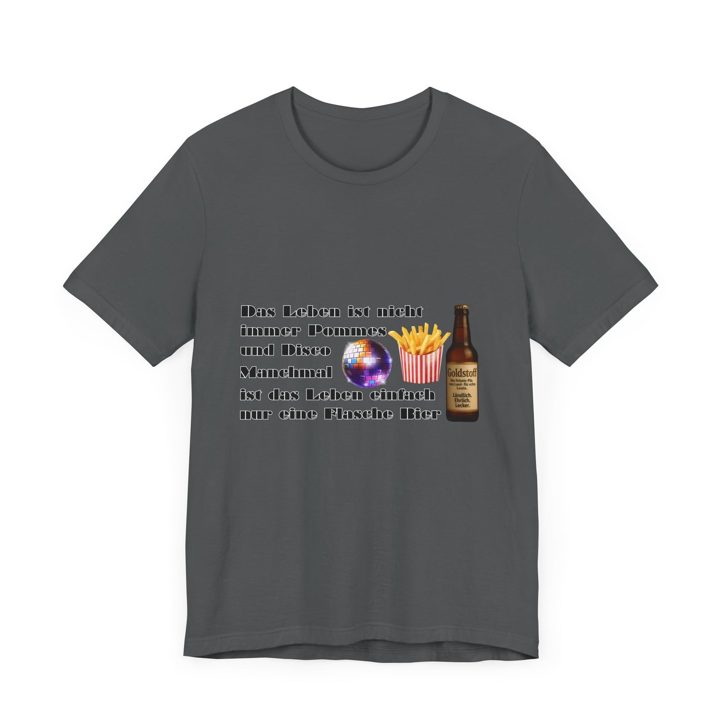 Pommes, Disco & Bier Shirt- Unisex