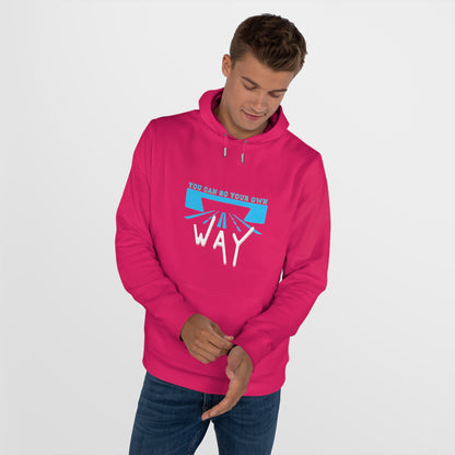You can go your own way - Hoodie