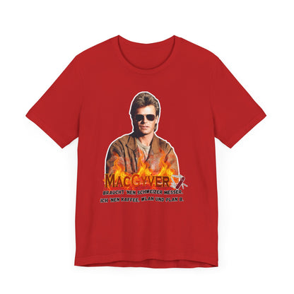 MacGyver Inspired Unisex Jersey Tee - 'Ich Nehm Kaffee, WLAN und Plan B'