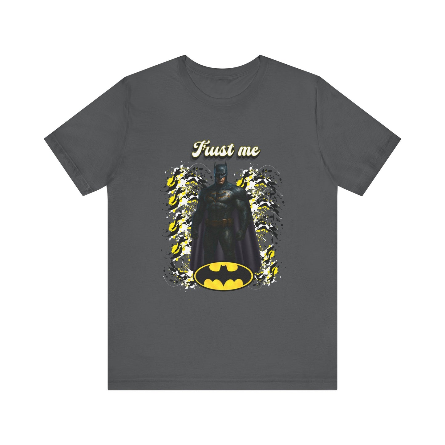 Batman "Trust me "Shirt
