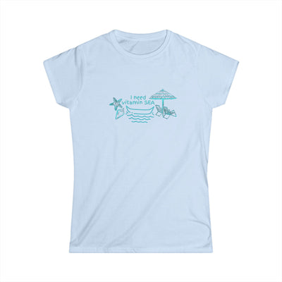 I need Vitamin Sea Women Shirt