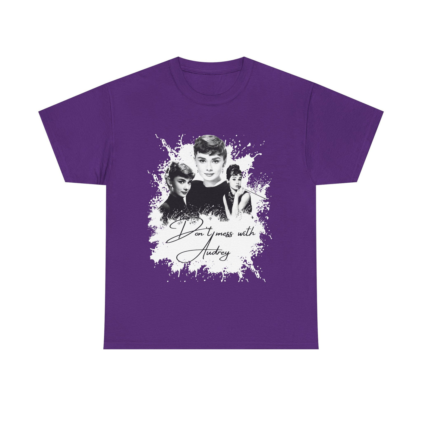 Don't mess with Audrey - Audrey Hepburn T Shirt