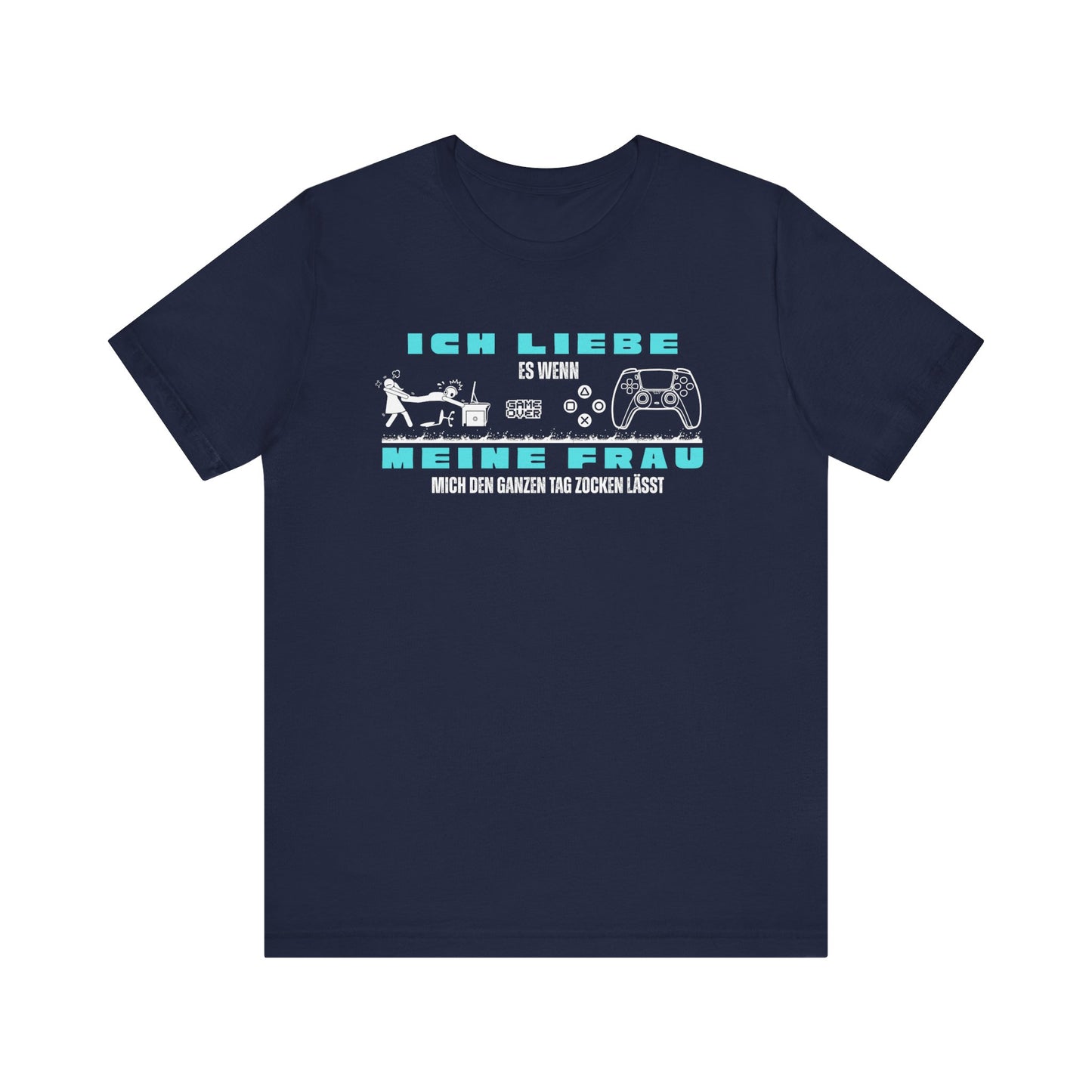 Ich Liebe Meine Frau T-Shirt - Unisex Jersey Tee for Gamers