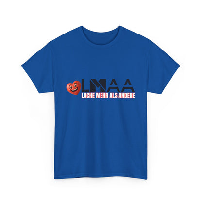 LMAA - Lache mehr als andere Unisex Heavy Cotton Shirt
