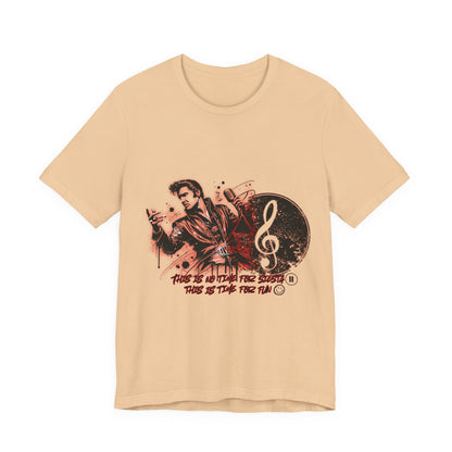 Elvis - NO time for Siesta its time for fun Shirt