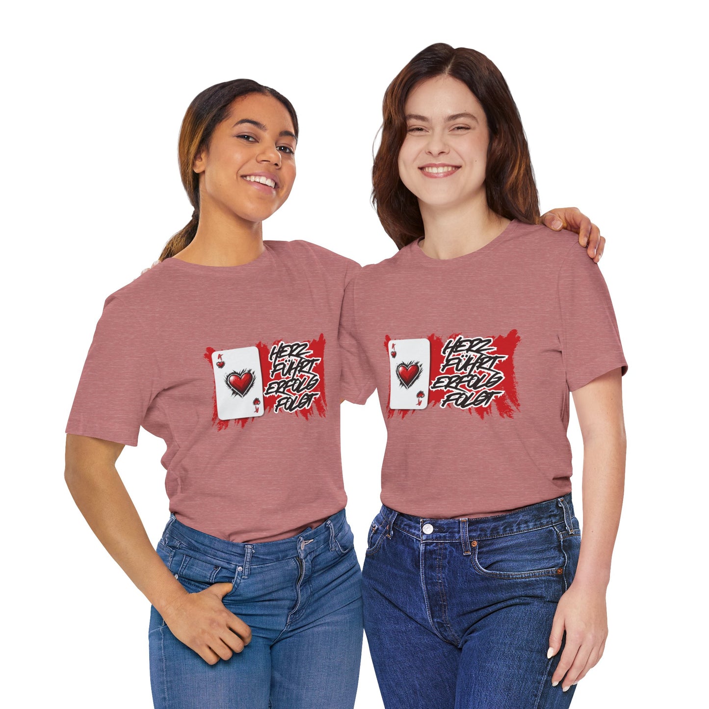 Herz führt Erfolg folgt- T shirt