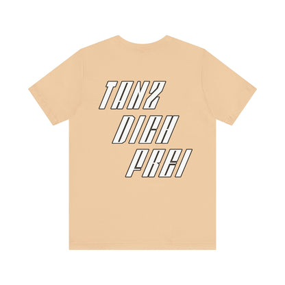 Tanz dich frei - Retro Techno Vibe Unisex Tee, Dance Party Shirt, Gift for Ravers, Festival Fashion,