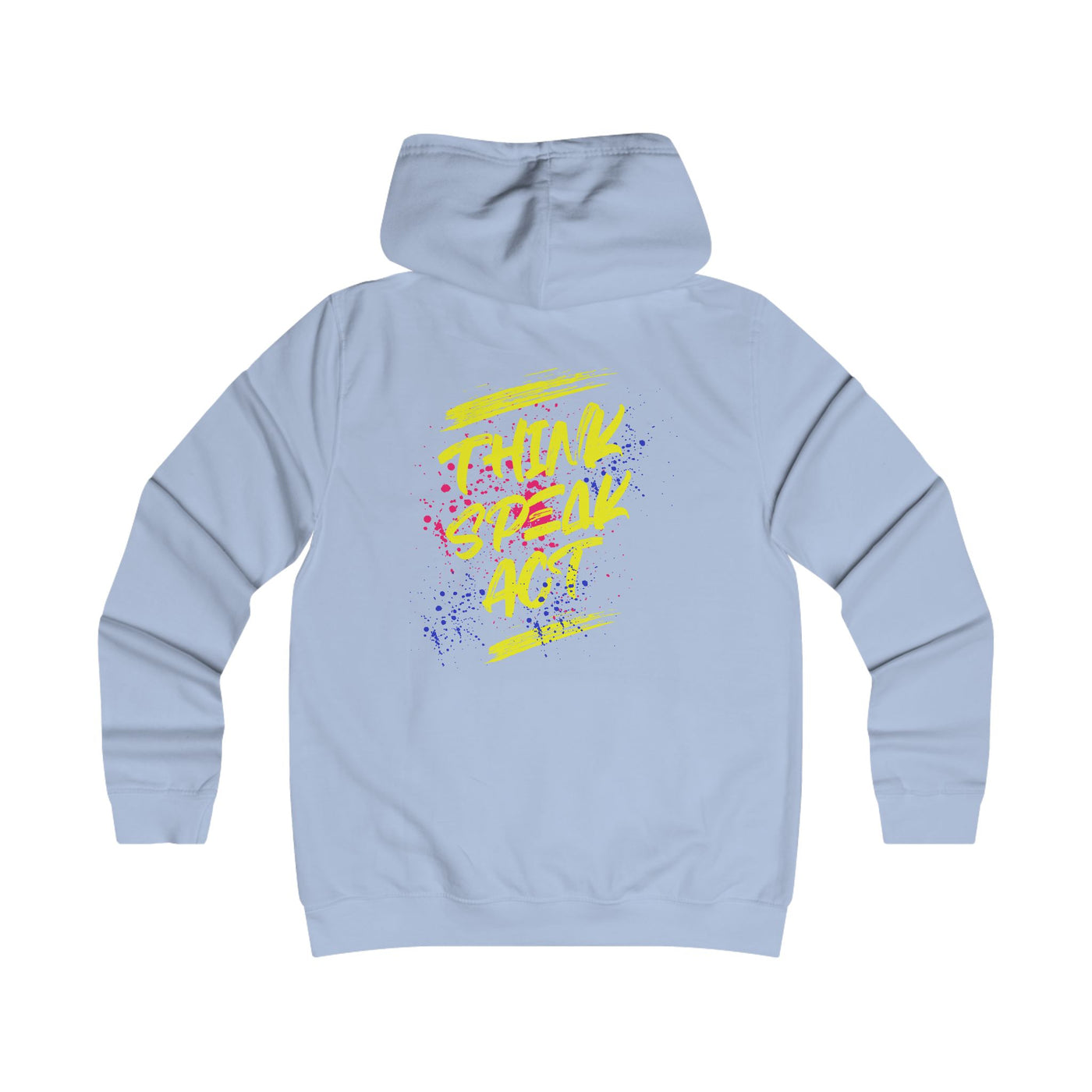 Think Speak Act Hoodie for Trendy Girls, Casualwear