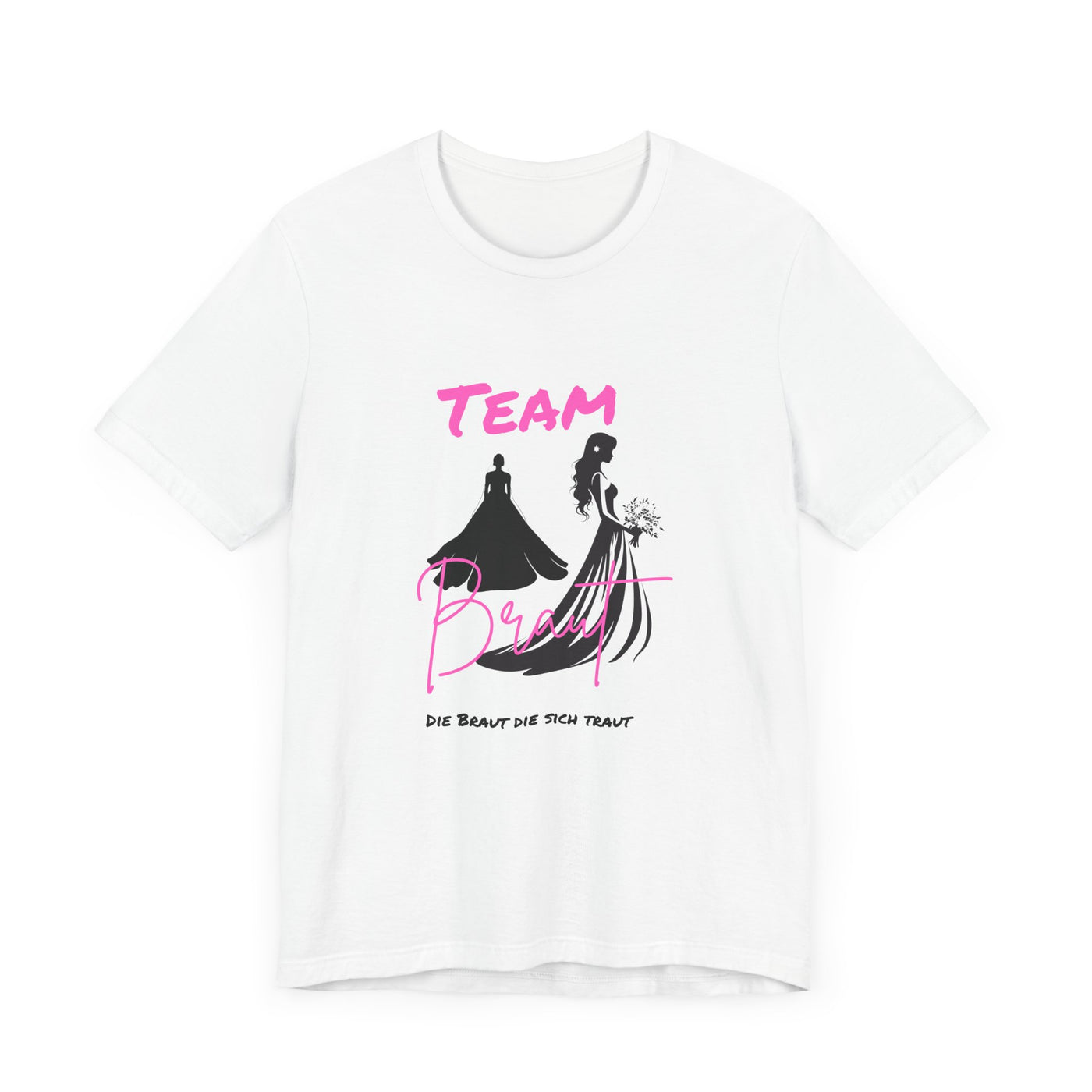 Team Bride "The bride who dares"