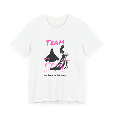 Team Bride "The bride who dares"