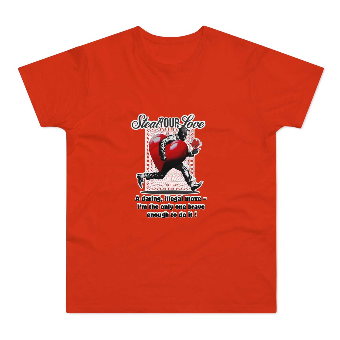 Steal Our Love T-Shirt, Romantic Gift for Him, Funny Relationship Tee, Valentine's Day Surprise, Casual Love Shirt, Unique Couple Merch