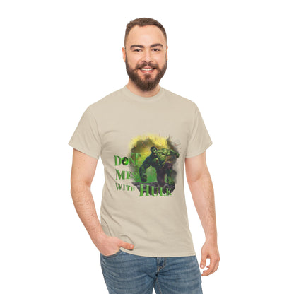 Don't Mess With Hulk Unisex