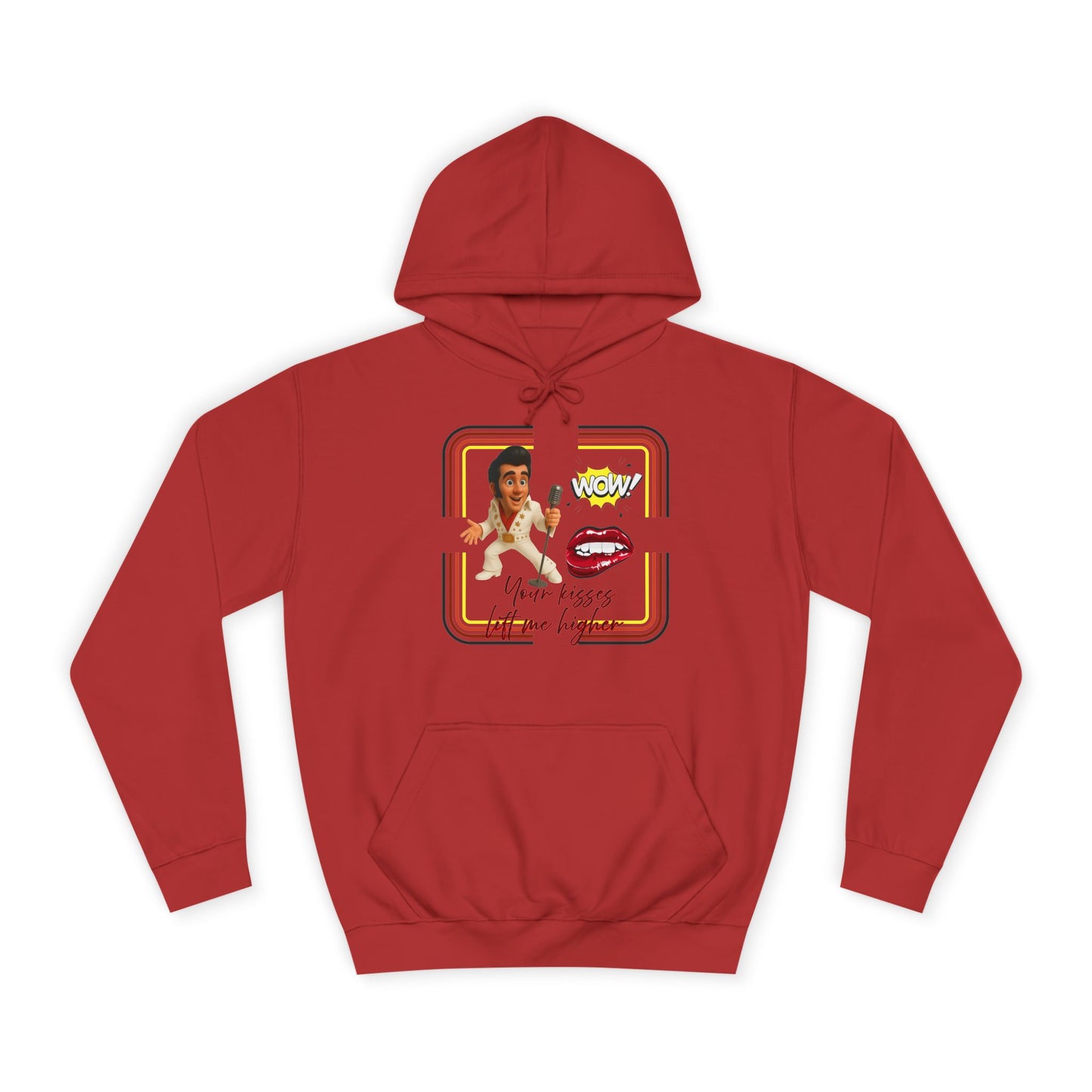 Your Kisses lift me higher hoodie