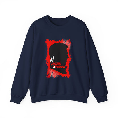 Mission Possible Unisex Sweatshirt
