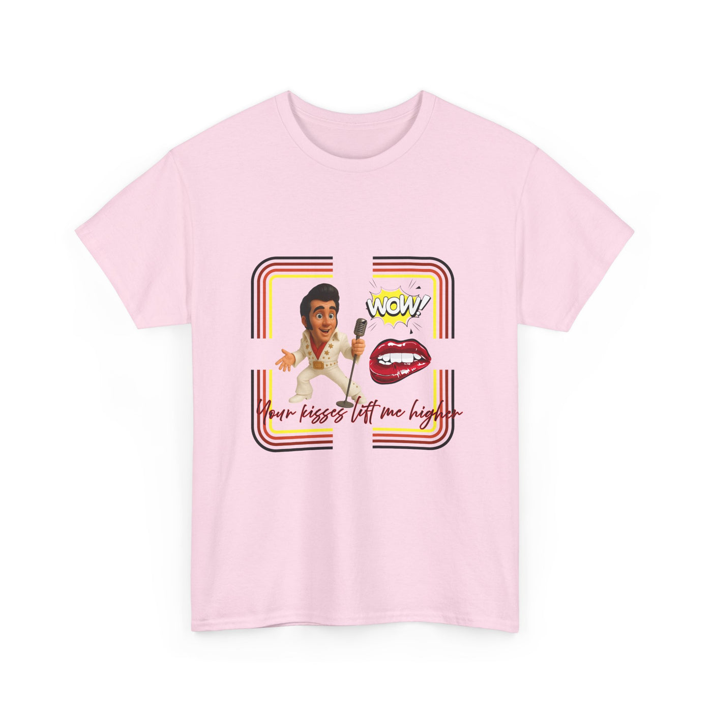 Your Kisses lift me higher Shirt