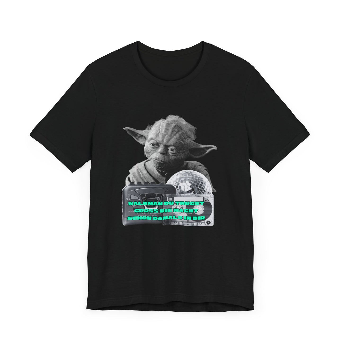 Funny Yoda Quote Unisex Tee - Walkman du kennst - erfahren du bist starwars